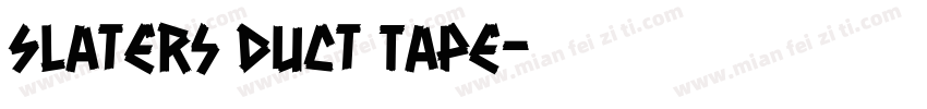 Slaters Duct Tape字体转换